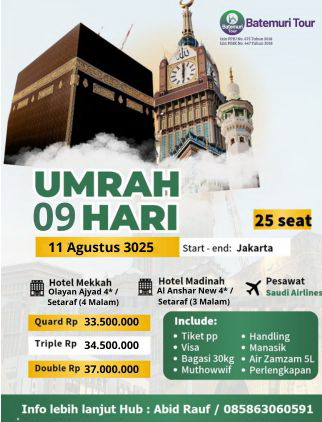 Paket  Umrah  Medium,  BTT – ASA TOUR , 9 Hari / 7 Malam, Keberangkatan 11 Agustus  2025 